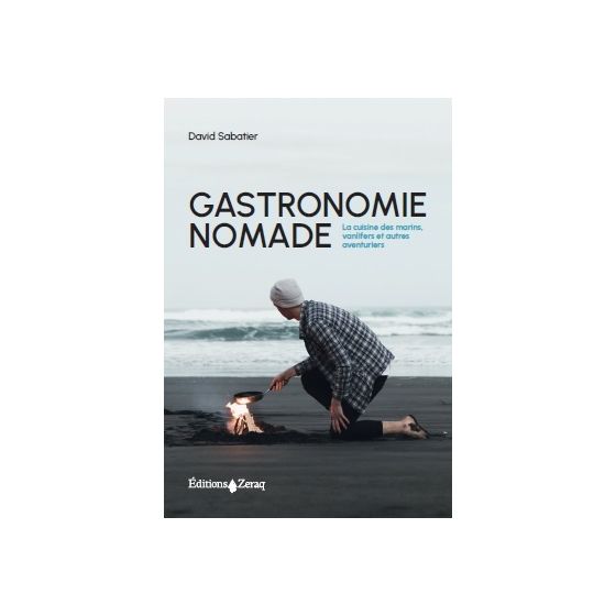 Cookbook "La gastronomie nomade" in french