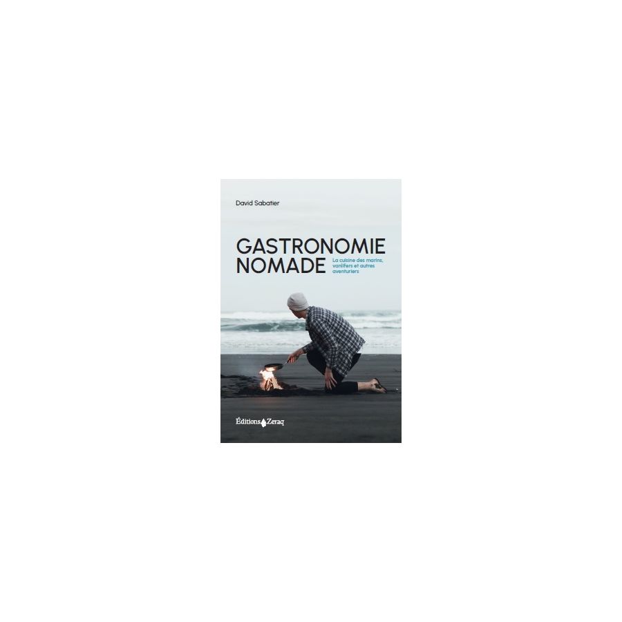 Cookbook "La gastronomie nomade" in french